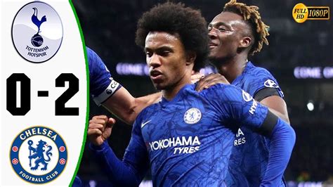 Tottenham Vs Chelsea 0-2 Goals and Full Highlights – 2019