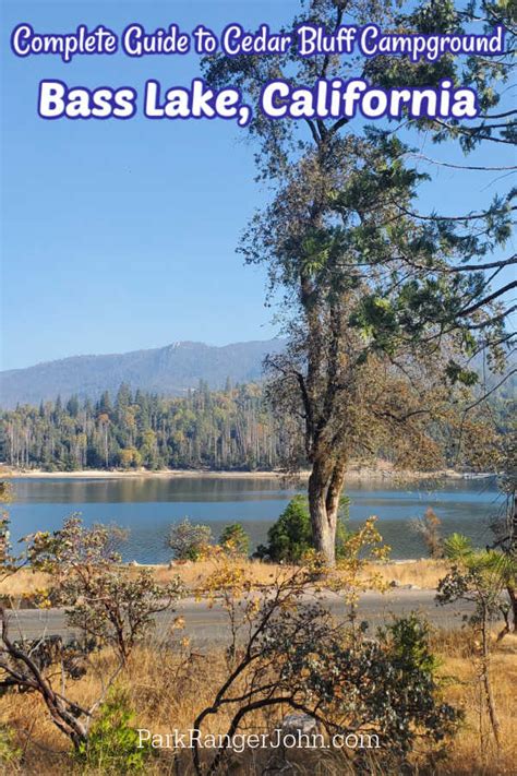 Cedar Bluff Campground - Bass Lake California {Video} | Park Ranger John