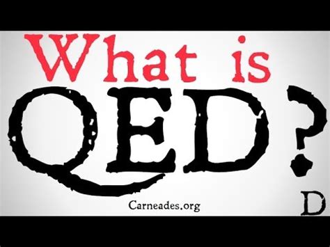 What is Q.E.D. ? (Philosophical Definition) - YouTube