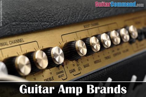 Best Guitar Amp Brands: Famous Manufacturers And Their Classic Amps