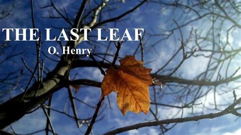 The Last Leaf summary in hindi, Class 9 English story