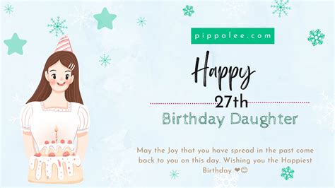 18+ Best Happy 27th Birthday Daughter - Cute Wishes 2022