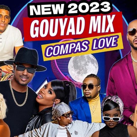 MIX COMPAS 2023 KOMPA GOUYAD VOL.2 TOUT HIT YO🎧💯 #ENPOSIB - #KAÏ - # ...