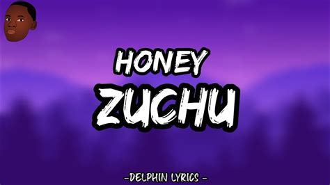 Zuchu Honey (Lyrics) - YouTube