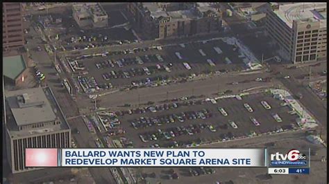 Mayor Greg Ballard sets sights on redeveloping Market Square Arena site ...