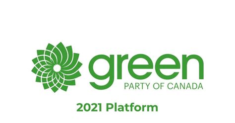 Green Party of Canada 2021 Platform : r/ElectionsCMHoC