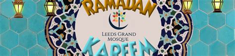 Leeds Grand Mosque | Islamic Prayer, Activities & Events in Leeds