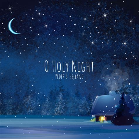 O Holy Night - Album | Peder B. Helland | Soothing Relaxation