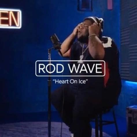 Rod Wave Heart On Ice (Live Performance) Open Mic by Rod Wave: Listen for free