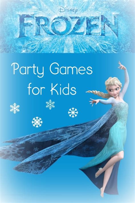 Frozen Party Games for Kids: Fun Ideas to Keep the Magic Alive