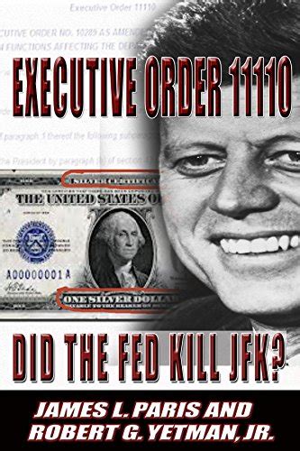 Amazon.com: JFK Assassination: Executive Order 11110 - Did The Fed Kill ...