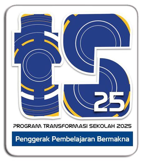 SK STARS Online....: PROGRAM TRANSFORMASI SEKOLAH (TS25)