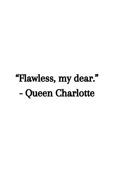 Queen Charlotte Quote (Bridgerton) | Bio quotes, Netflix quotes, Queen ...