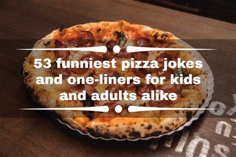 53 funniest pizza jokes and one-liners for kids and adults alike - Legit.ng