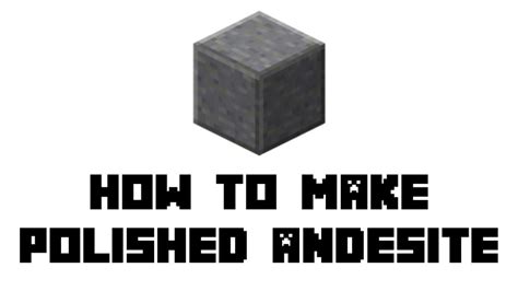 How To Make Polished Andesite In Minecraft 2024 [Updated Recipe] - Minesters