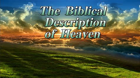 The Biblical Description of Heaven - YouTube