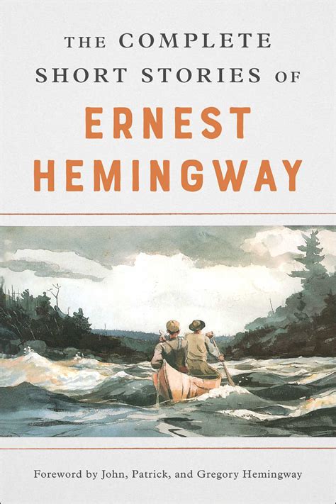 The Complete Short Stories Of Ernest Hemingway | Book by Ernest ...