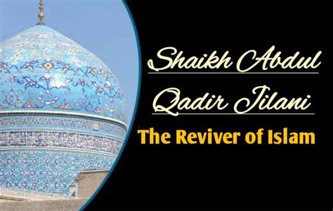 Shaikh Abdul Qadir Jilani – The Reviver of Islam - Sultan Bahoo