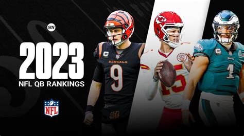 NFL quarterback rankings: The best and worst starting QBs for 2023 ...