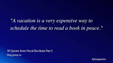 50 Quotes from Naval Ravikant Part 2