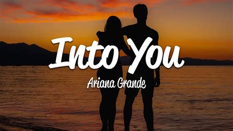 Ariana Grande - Into You (Lyrics) - YouTube