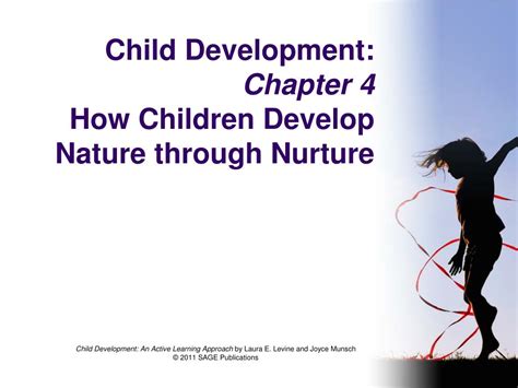 PPT - Child Development: Chapter 4 How Children Develop Nature through ...