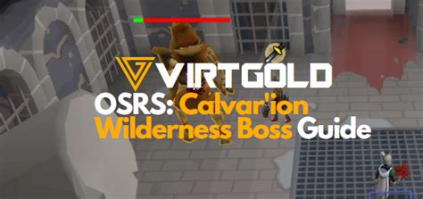 [OSRS] Calvar'ion Guide - VirtGold