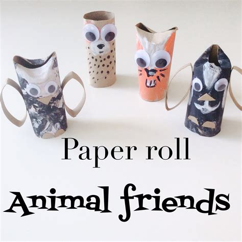 Rainy day toddler activity : paper roll animals – Joanna Anastasia