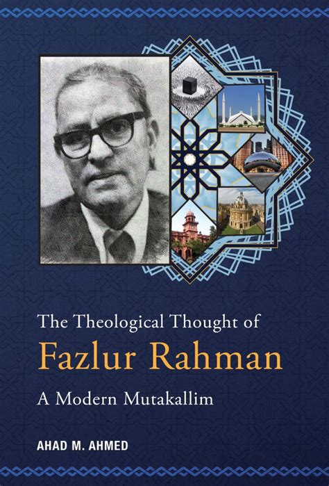 The Theological Thought of Fazlur Rahman: A Modern Mutakallim – Islamic Book Trust Online Bookstore