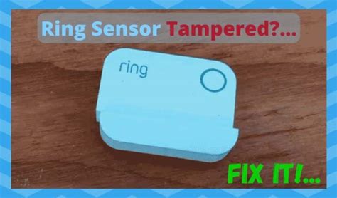 3 Ways To Fix Ring Sensor Tampered - DIY Smart Home Hub