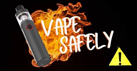 Exploding Vapes And E-Cigarette Safety: Your #1 Cheat-Sheet | Vape Green