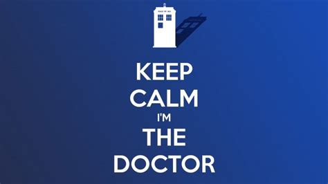 Keep Calm Im The Doctor Wallpaper - Quotes HD Wallpapers - HDwallpapers.net