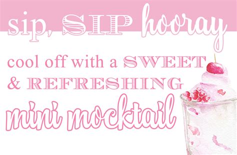 Sip, Sip Hooray! T.B.B.C. Summer Mini Mocktail Recipe | Mocktails ...