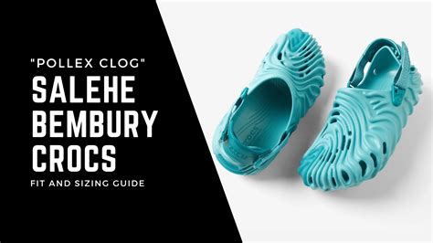 How Does The Salehe Bembury x Crocs Pollex Clog Fit? | [Fit And Sizing ...