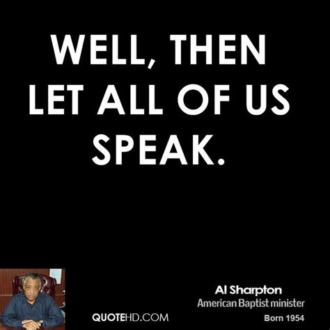 Al Sharpton Stupid Quotes. QuotesGram