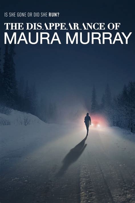 The Disappearance of Maura Murray (TV Series 2017-2017) — The Movie ...