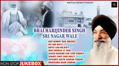 Non Stop Shabad Gurbani by Bhai Harjinder Singh Ji - Gurbani Kirtan - YouTube