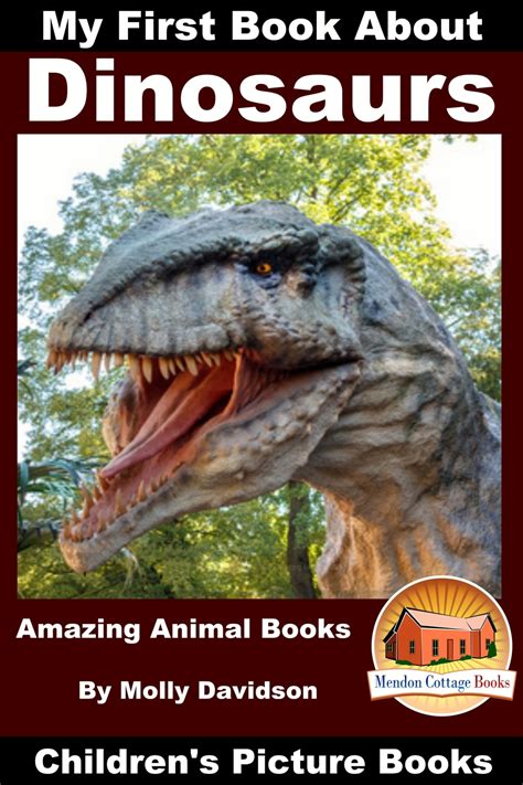 My First Book About Dinosaurs: Amazing Animal Books - Children's ...