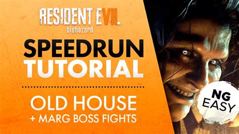 Resident Evil 7 NG Easy Speedrun Tutorial | PART 2 - Old House - YouTube