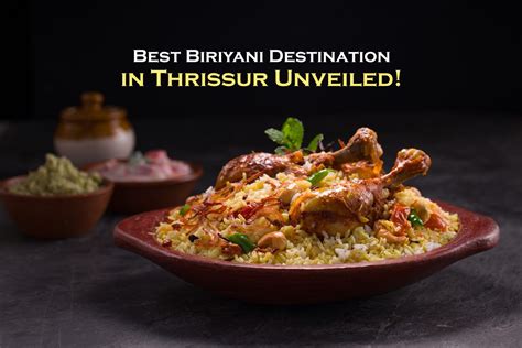 Best Biriyani Destination in Thrissur Unveiled! – ROUND