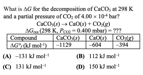 Solved What is AG for the decomposition of CaCO3 at 298 K | Chegg.com