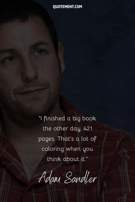 120 Adam Sandler Quotes To Show Why We Love Him So Much