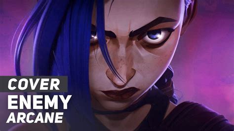 Arcane/League of Legends - "Enemy" (Jinx Ver) | AmaLee Ver - YouTube