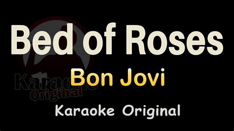 Bed of Roses Karaoke [Bon Jovi] Bed of Roses Karaoke Original - YouTube