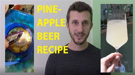 Pineapple Beer Recipe and Method - Easy To Make and Worth It - YouTube