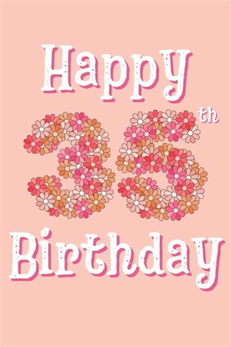 Happy 35th Birthday Quotes + Images - Darling Quote