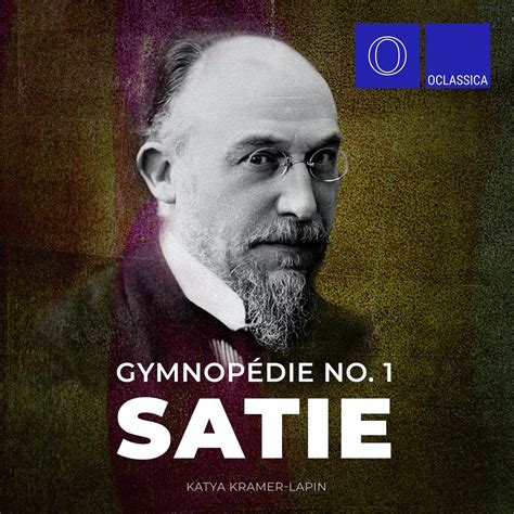 Satie: Gymnopédie No. 1 – Oclassica