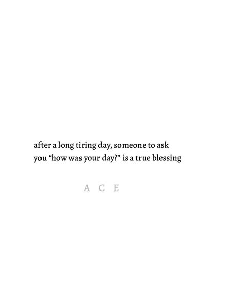 ♠️ "How are you?" "How was your day?" "Did you had lunch at right time?" "How was your sleep ...