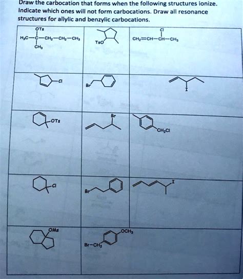 SOLVED: Draw the carbocation that forms when the following structures ...