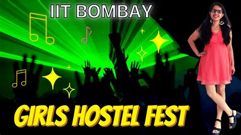 Girls hostel H-10 Fest || IIT Bombay || Life at #iitbombay #hostellife ...